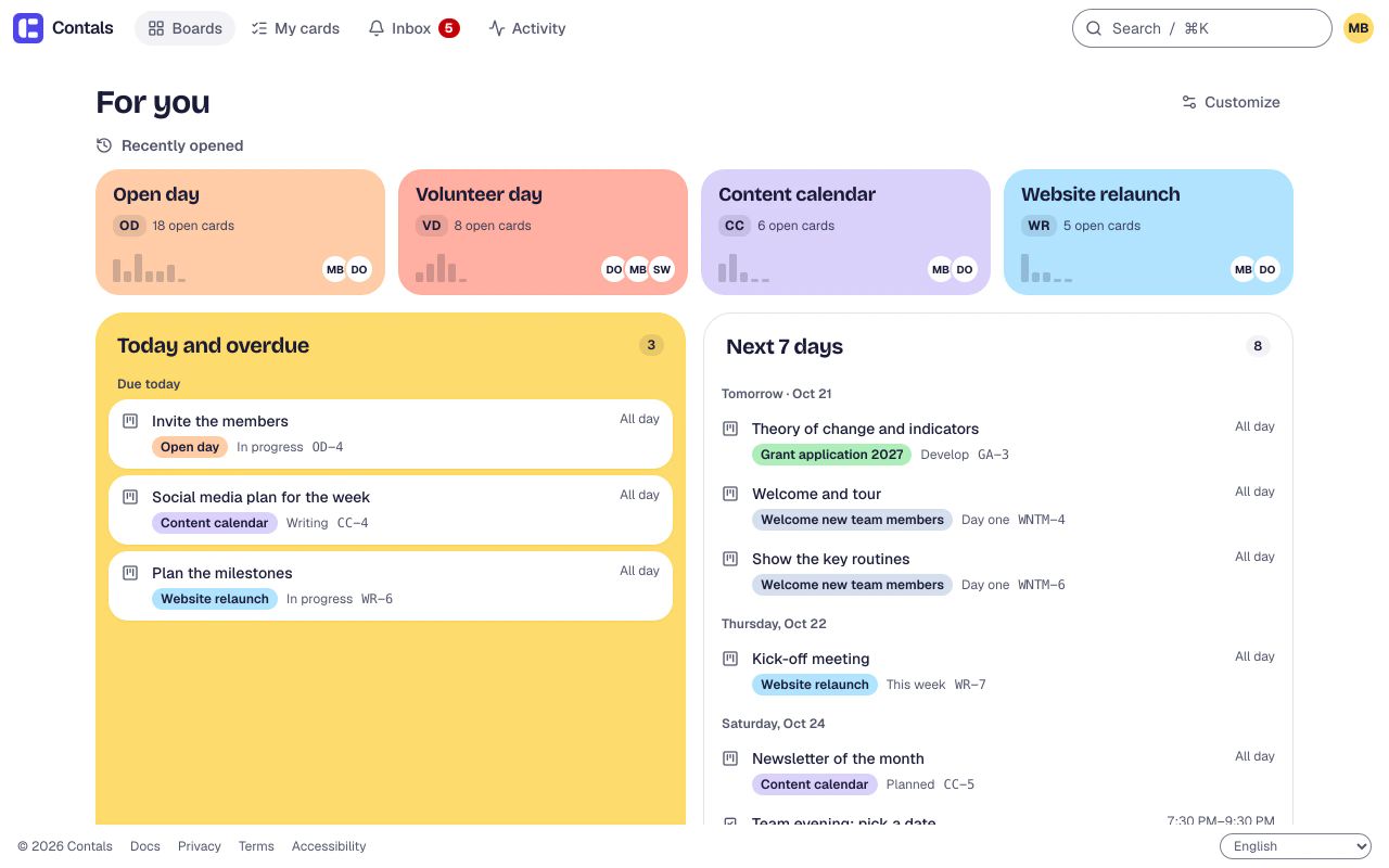 The home page “For you”: recently opened boards, what is due today and in the next seven days across all boards, and what waits for an answer.